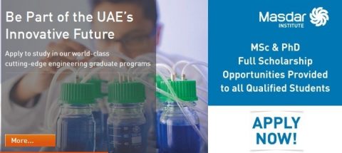 Closed: APPLY: MASDAR Institute Full Scholarships 2017 for Graduate Studies in UAE
