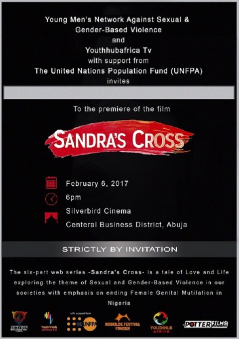 SANDRA’S CROSS Film Premiere (Strictly for people in and around Abuja)