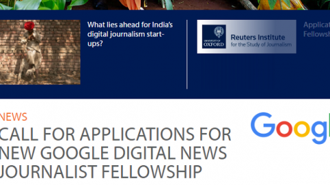 Closed: APPLY: Fellowship for Journalist – Google Digital News