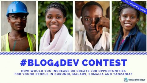 Closed: APPLY: World Bank #Blog4Dev for Boosting Job Opportunities for Youth in East Africa 2017