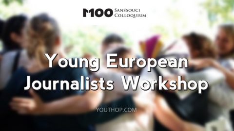 APPLY: Young European Journalists Workshop in Berlin, Germany 2017