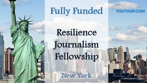 Closed: APPLY: Resilience Journalism Fellowship at New York 2017