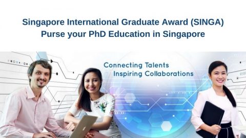 Closed: APPLY: Singapore International Graduate Award (SINGA) 2018