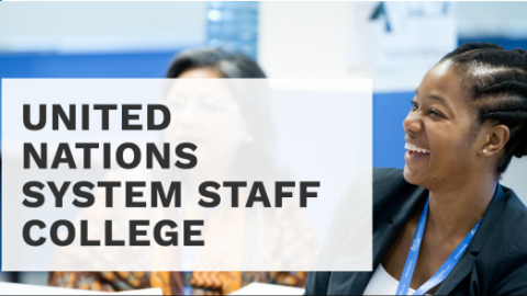 Closed: APPLY: United Nations System Staff College (UNSSC) Online Learning Internship Program 2018