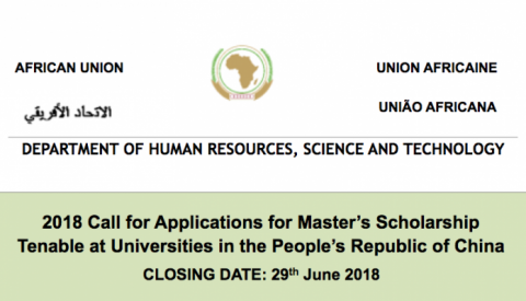 Closed: APPLY: Chinese Government/African Union Commission Master’s & Doctoral Scholarship Program African Students 2018