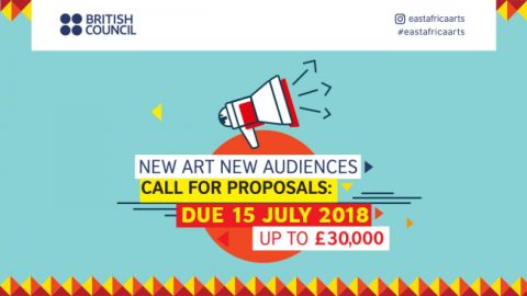 APPLY:  UNDP- British Council/East Africa Arts: Call for Proposals for “new Art new Audiences (nAnA)” Programme 2018