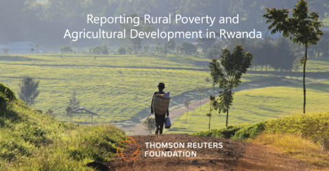 Closed: Reporting Rural Poverty and Agricultural Development in Rwanda