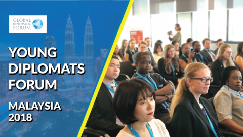 Closed: Young Diplomats Forum in Malaysia 2018