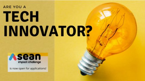 ASEAN Impact Challenge for Tech Innovators 2018 (Win cash prizes and trip to Singapore)