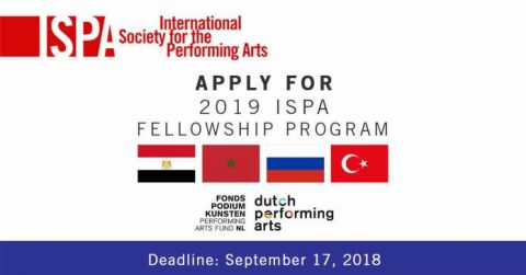 Closed: International Society for the Performing Arts (ISPA) MENA Fellowship Program 2019 (Funded)