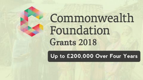 Closed: Commonwealth Foundation Grant 2018 – Up to £200,000 for Four Years