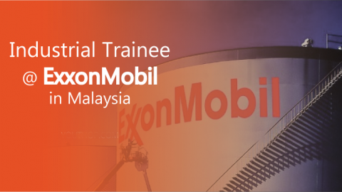 Engineering & Research Internship at ExxonMobil in Malaysia 2019