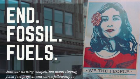 Climate Tracker’s Stop Fossil Fuels! Multimedia Competition 2019 (Fully funded to the UNFCCC meeting in Bonn, Germany)