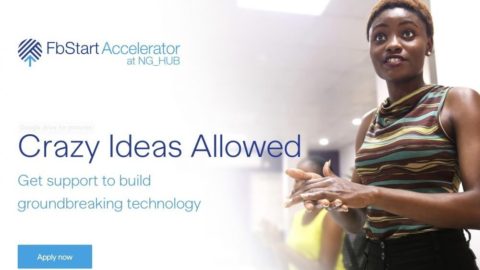 FbStart Accelerator: Crazy Ideas Allowed ($20, 000 for Startups, $10, 000 for Student teams)