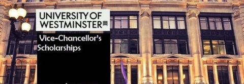Fully Funded Vice-Chancellor Scholarship at the University of Westminster, UK.