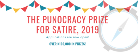 N100,000 Punocracy Prize for Satire 2019 (Open to Young Nigerians)