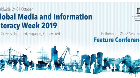 Global Media and Information Literacy Week Scholarship 2019 (Funded to Gothenburg, Sweden)