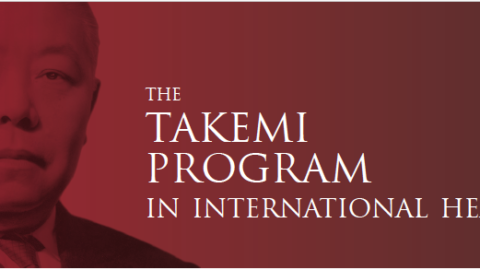 Takemi Fellowship Program at Harvard.