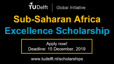 Fully funded TU Delft – Sub-Saharan Africa Excellence Scholarship 2020
