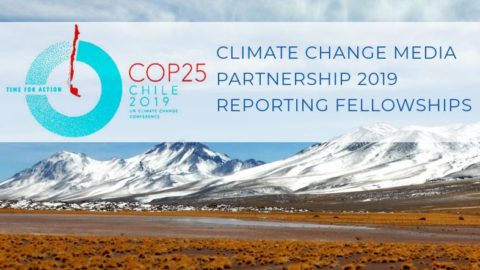 Climate Change Media Partnership Reporting Fellowships 2019