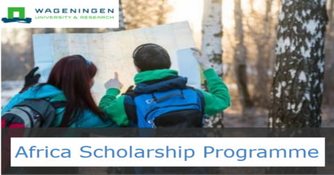 Fully-funded Wageninge Africa Scholarship Programme 2020