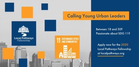 SDSN Youth 2020 Local Pathways Fellowship Program for young urban leaders