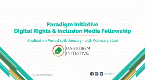 Paradigm Initiative Digital Rights & Inclusion Media Fellowship 2020