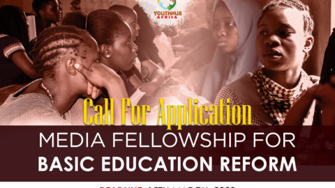 YouthHubAfrica Basic Education Reform Media Fellowship 2020 (Stipend Provided)
