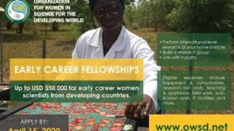OWSD Early Career Fellowship for Female Scientists 2020(USD 50,000)