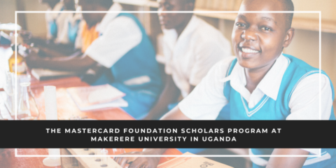 Makerere University MasterCard Foundation Scholars Program 2020