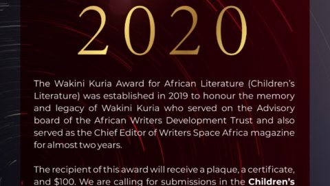 The Wakini Kuria Awards for African Literature.