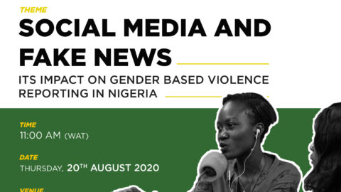 Social  Media and Fake News: Its Impact on GBV Reporting in Nigeria.