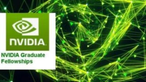 NVIDIA International Graduate Fellowship Program 2021 ($USD 50,000 Award)