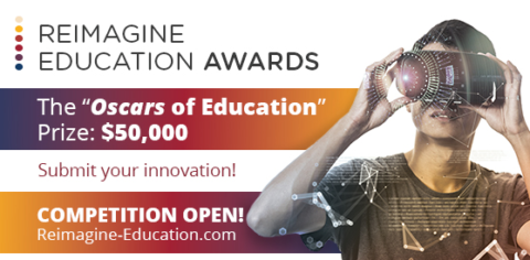 Reimagine Education Conference and Awards for Educational Innovators 2020 ($50,000 fund)