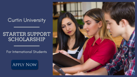 Starter Support International Postgraduate Awards At Curtin University, Australia 2021