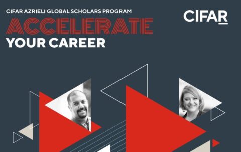 CIFAR Azrieli Global Scholars for Early Career Researchers ($100,000 Funding)