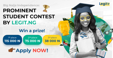 Legit.ng Prominent Student Contest. (NGN 115,000 Cash Prize)