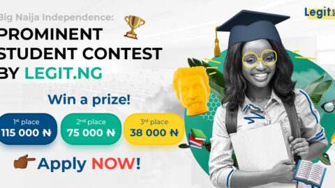 Legit.ng Prominent Student Contest. (NGN 115,000 Cash Prize)