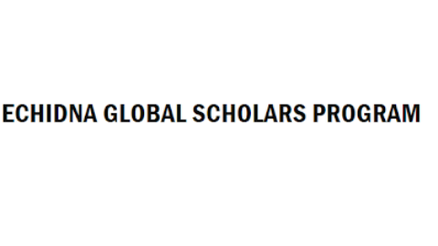 Echidna Global scholars Fellowship Program 2021 ($5000 Stipend)