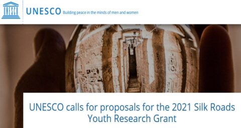 UNESCO Silk Roads Youth Research Grant 2021 (USD 10,000)