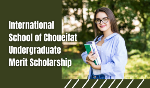 School of Choueifat Merit Scholarship 2021