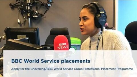 Chevening/BBC World Service Paid Placements 2021