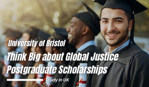 Think Big about Global Justice Masters Scholarship 2021 (£5,000)