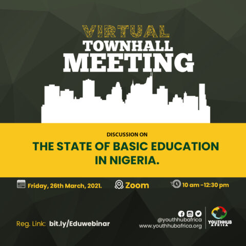 Register for the Virtual Town Hall Meeting on “The State of Basic Education in Nigeria”