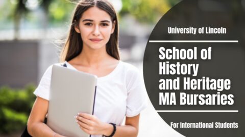 School of History and Heritage Bursaries at University of Lincoln 2021 (Up to £6320)
