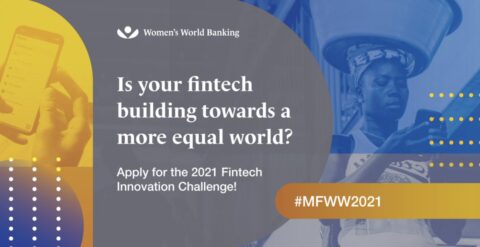 Women’s World Banking’s Fintech Innovation Challenge 2021