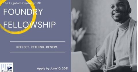 Legatum Center, MIT Foundry Fellowship for Africa-based Founders.