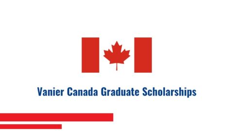 Vanier Canada Graduate Scholarship for PhD Study 2021 ($50,000)