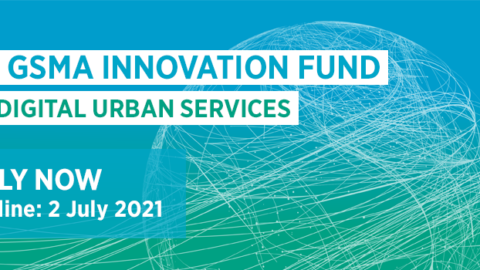 2021 GSMA Innovation Fund for Digital Urban Services