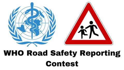 Closed: WHO/ICFJ Road Safety Reporting Contest 2021 ($1000)
